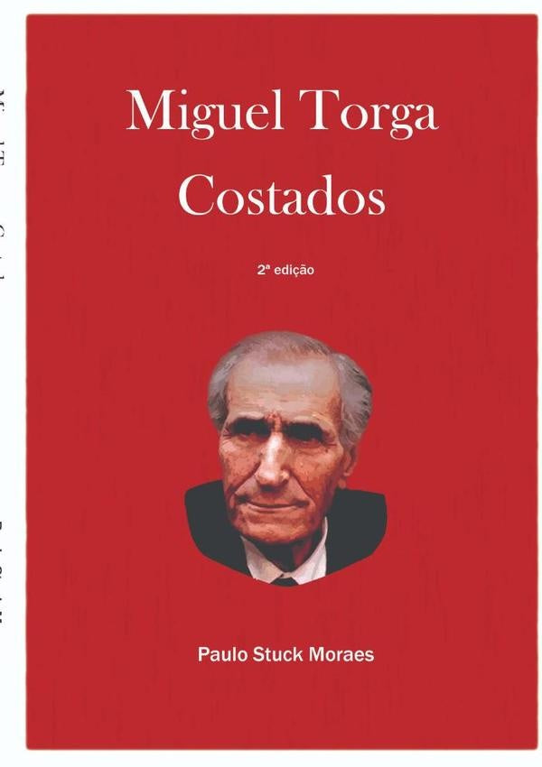 Miguel Torga | Paulo Stuck Mortaes