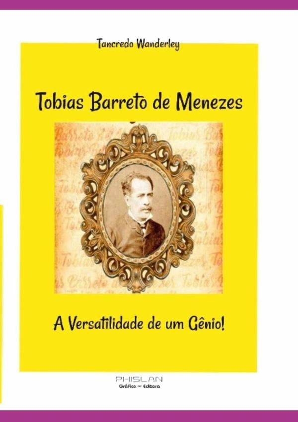Tobias Barreto De Menezes | Wanderley, Wanderley De Carvalho Filho