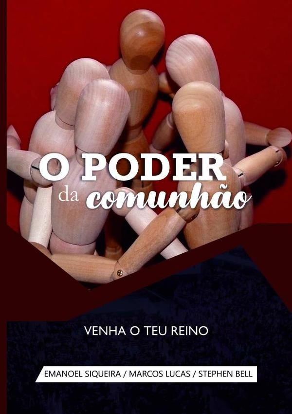 O Poder Da Comunhão | Siqueira, Siqueira / Marcos Lucas / Stephen Bell