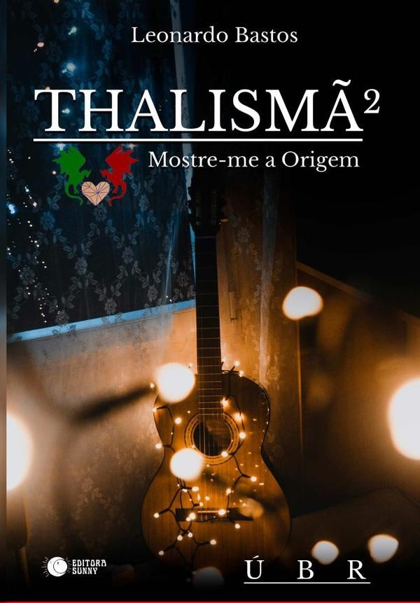 Thalismã 2 | Leonardo Bastos