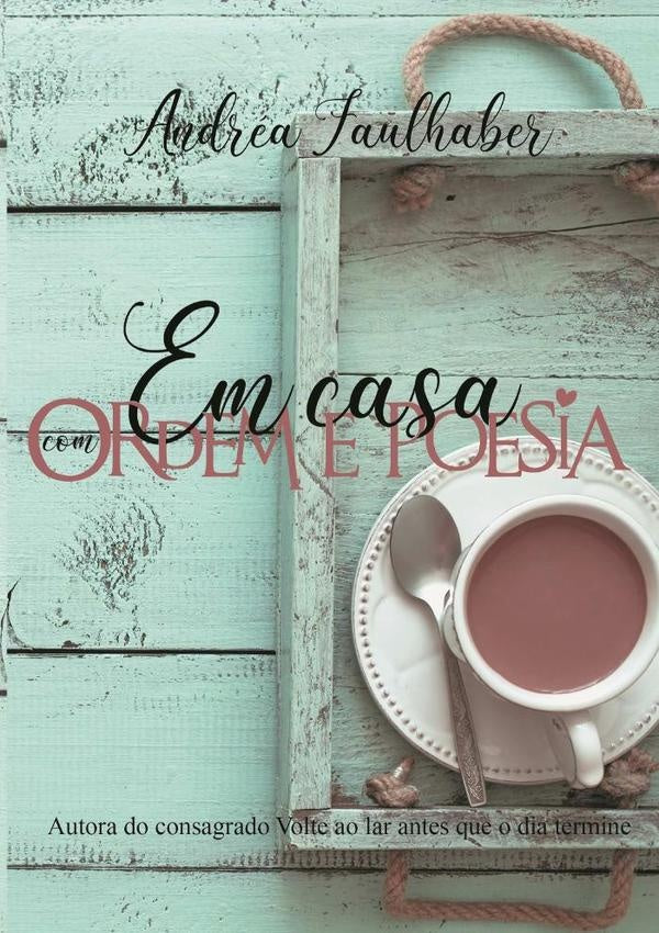 Em Casa | Andréa Faulhaber