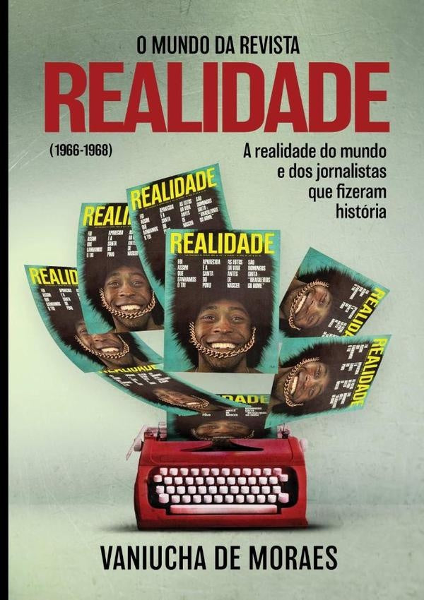 O Mundo Da Revista Realidade (1966-1968) | Vaniucha De Moraes