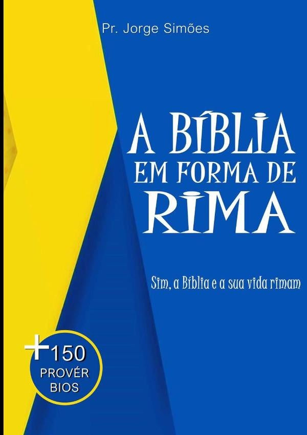 A Bíblia Em Forma De Rima | Jorge De Jesus Simões