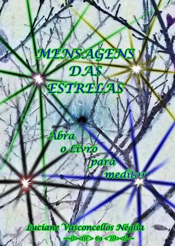 Mensagens Das Estrelas | Luciane Vasconcellos Néglia