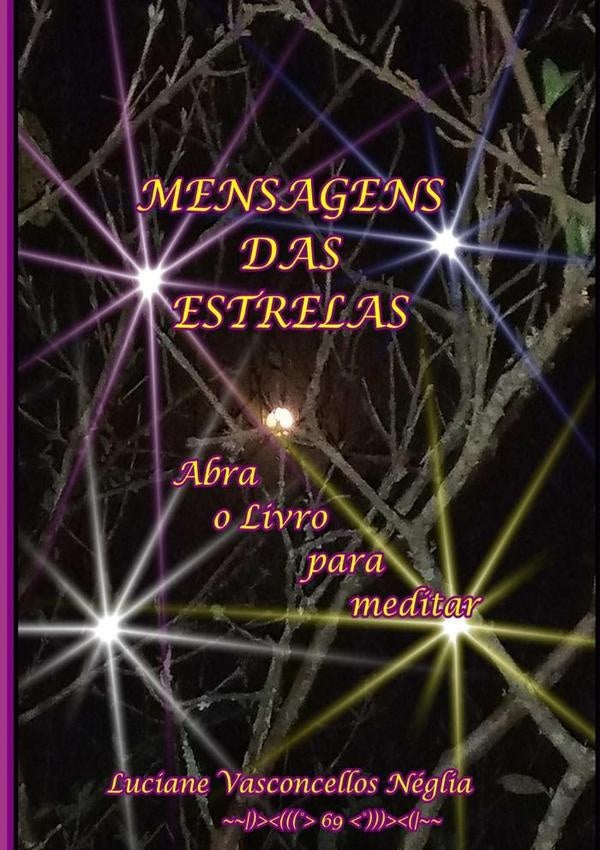 Mensagens Das Estrelas | Luciane Vasconcellos Néglia