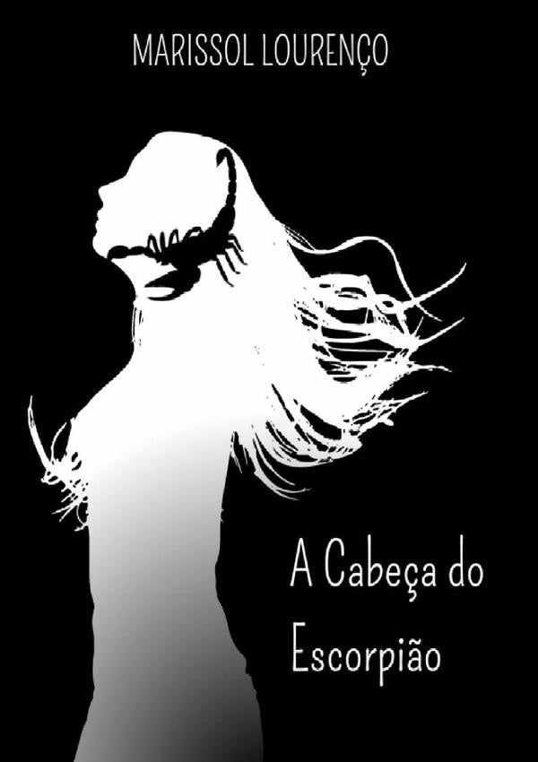 A Cabeça Do Escorpião | Marissol Lourenço