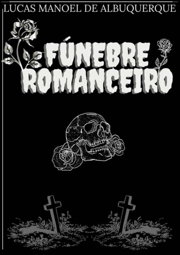 Fúnebre Romanceiro | Albuquerque