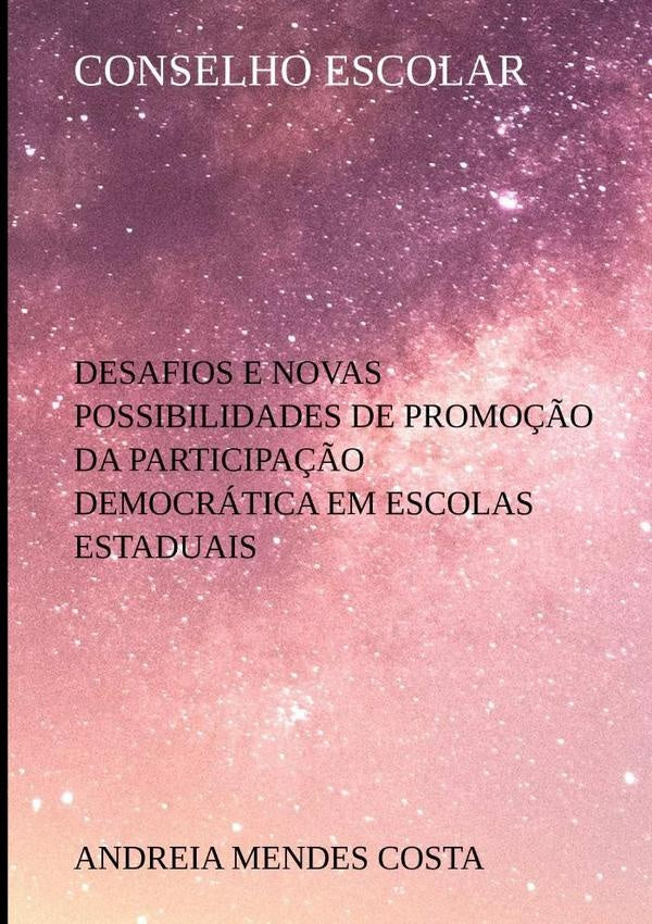 Conselho Escolar | Andreia Mendes Costa