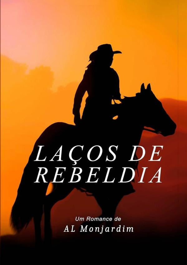 Laços De Rebeldia | Al Monjardim