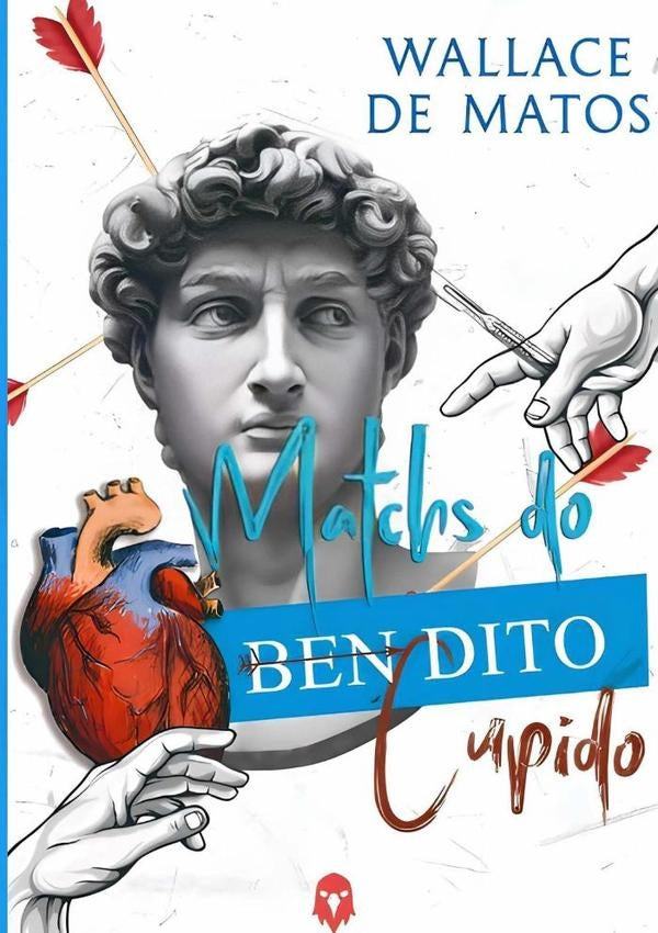 Matchs Do Bendito Cúpido | Wallace De Matos