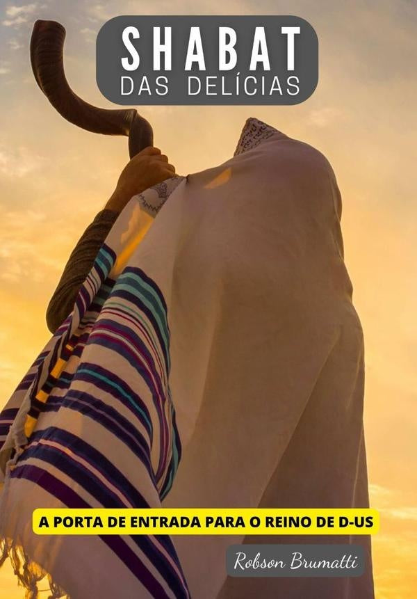 Shabat Das Delícias | Robson Brumatti