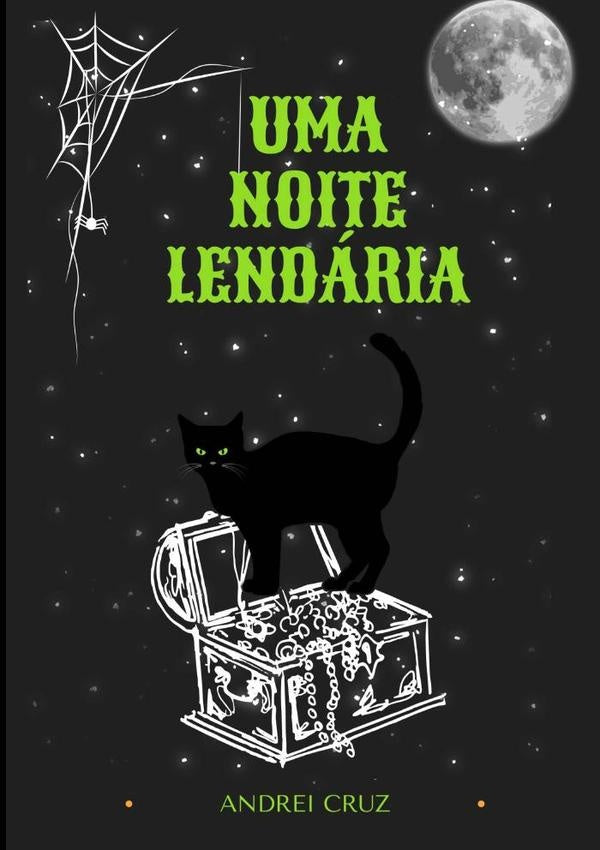 Uma Noite Lendária | Andrei Adriel Da Cruz