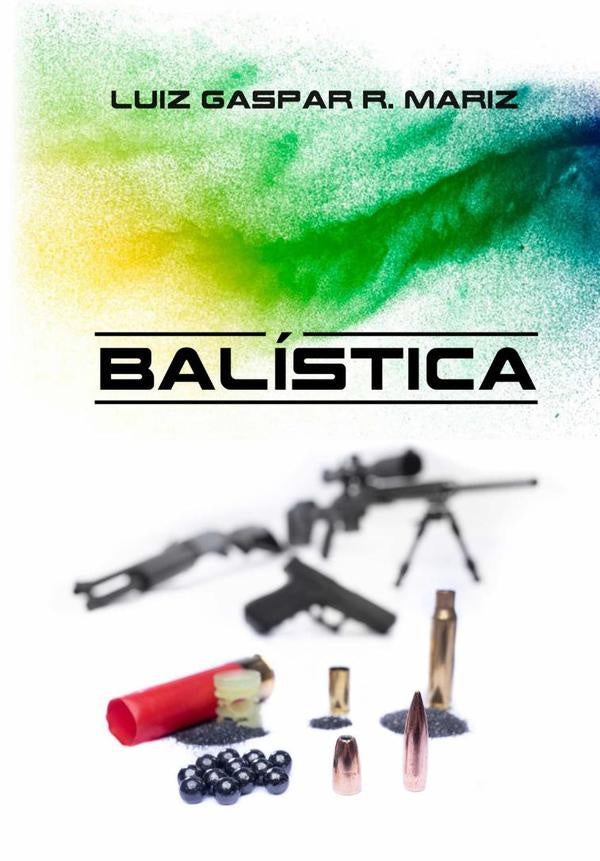 Balística | Luiz Gaspar R. Mariz