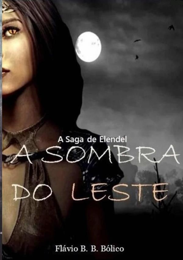 A Sombra Do Leste | F.b.b.bólico