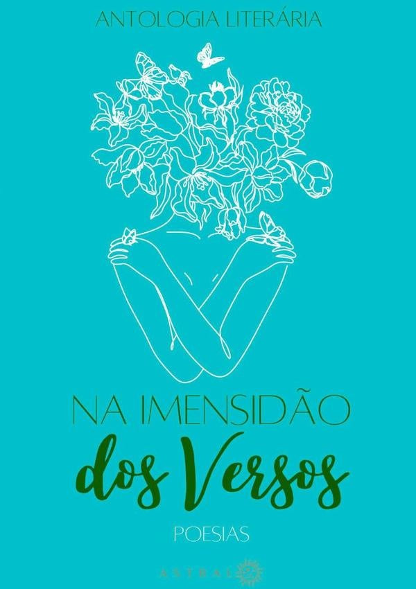 Na Imensidão Dos Versos | Editora Astral