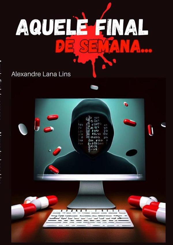 Aquele Final De Semana... | Alexandre Lana Lins