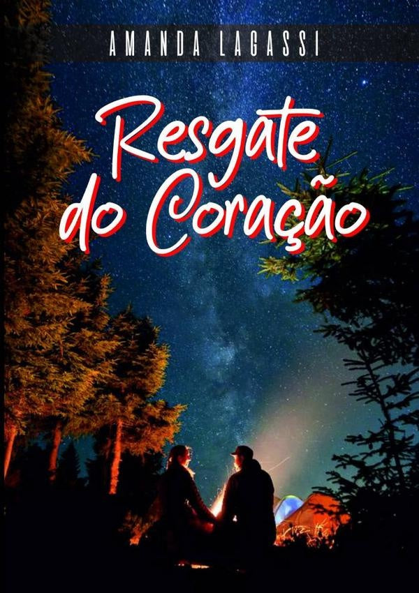 Resgate Do Coração | Amanda Lagassi