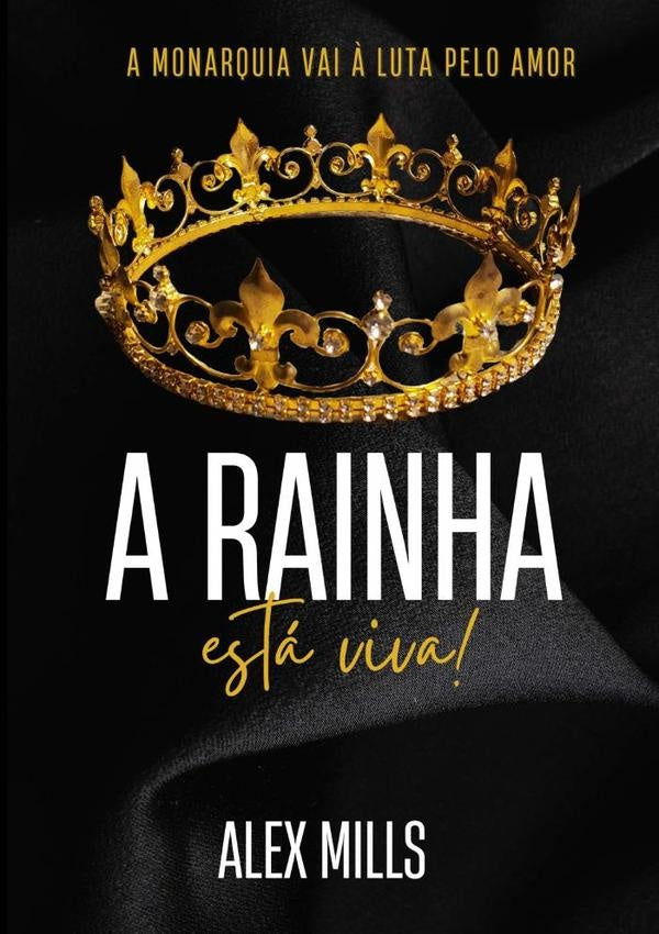 A Rainha Está Viva! | Alex Mills