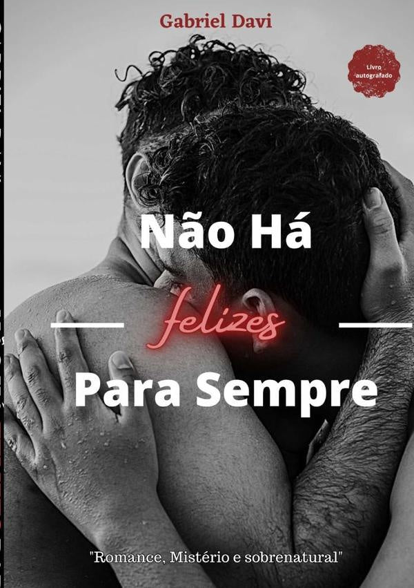 Não Há Felizes Para Sempre | Gabriel Davi