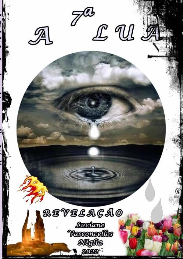 A 7ª Lua | Luciane Vasconcellos Néglia