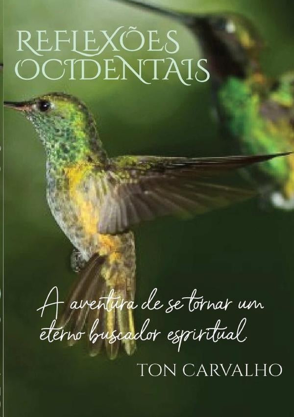 Reflexões Ocidentais | Ton Carvalho