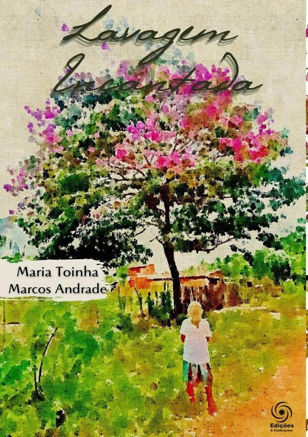 Lavagem Encantada | Maria Toinha E Marcos Andrade