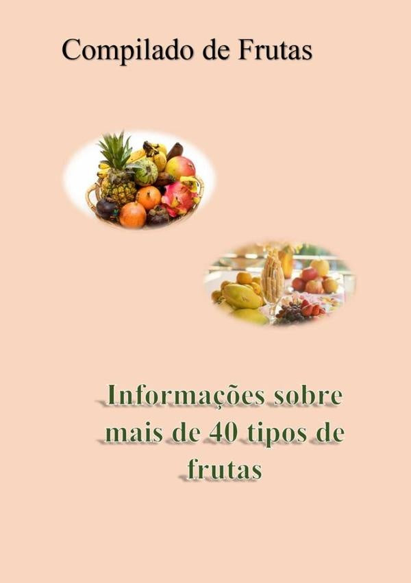 Compilado Sobre Frutas | Luis Henrique Dickel
