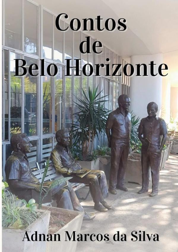 Contos De Belo Horizonte | Adnan Marcos Da Silva