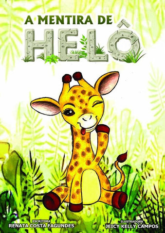 As Mentiras De Helô | Renata Costa Fagundes