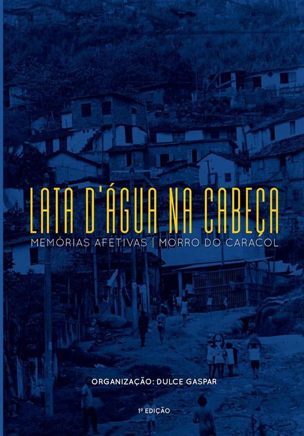 Lata D'água Na Cabeça | Organização Dulce Gaspar / Vários Autores.