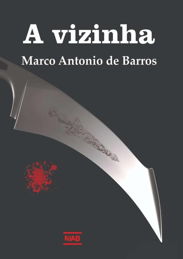 A Vizinha | Marco Antonio De Barros