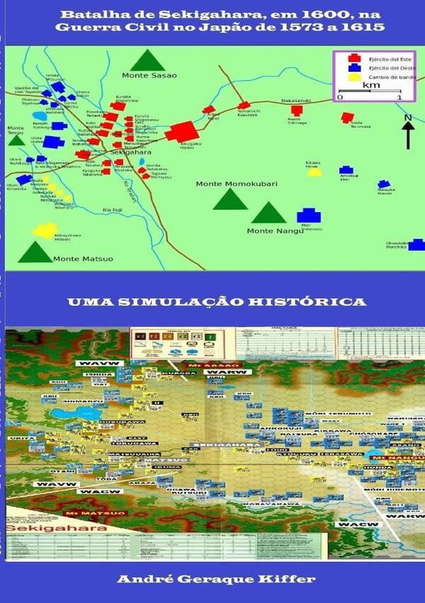 Batalha De Sekigahara, Em 1600, Na Guerra Civil No Japão De 1573 A 1615 | André Geraque Kiffer