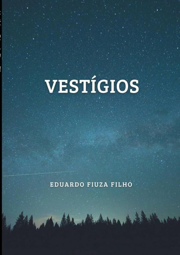 Vestígios | Eduardo Fiuza Filho