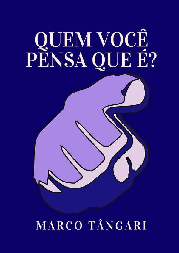 Quem Você Pensa Que É? | Marco Tângari