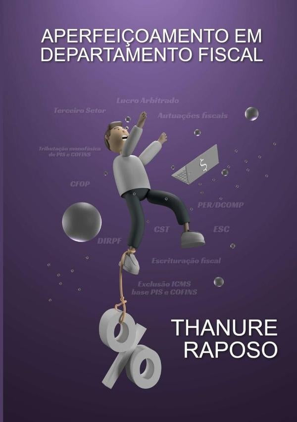 Aperfeiçoamento Em Departamento Fiscal | Thanure Raposo