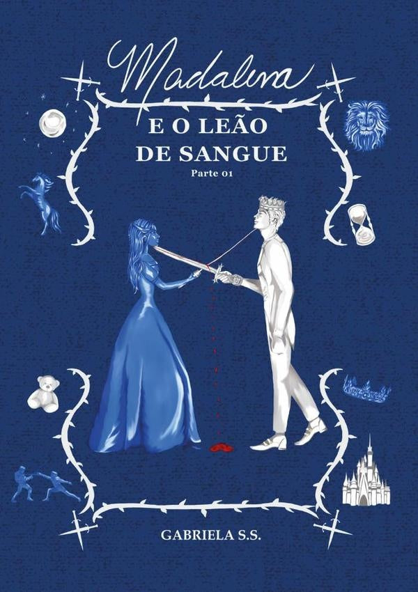 Madalena E O Leão De Sangue | Gabriela De Souza Santos