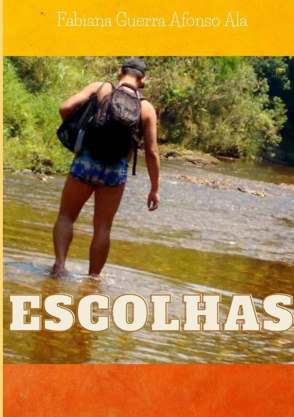 Escolhas | Fabiana Guerra Afonso Ala