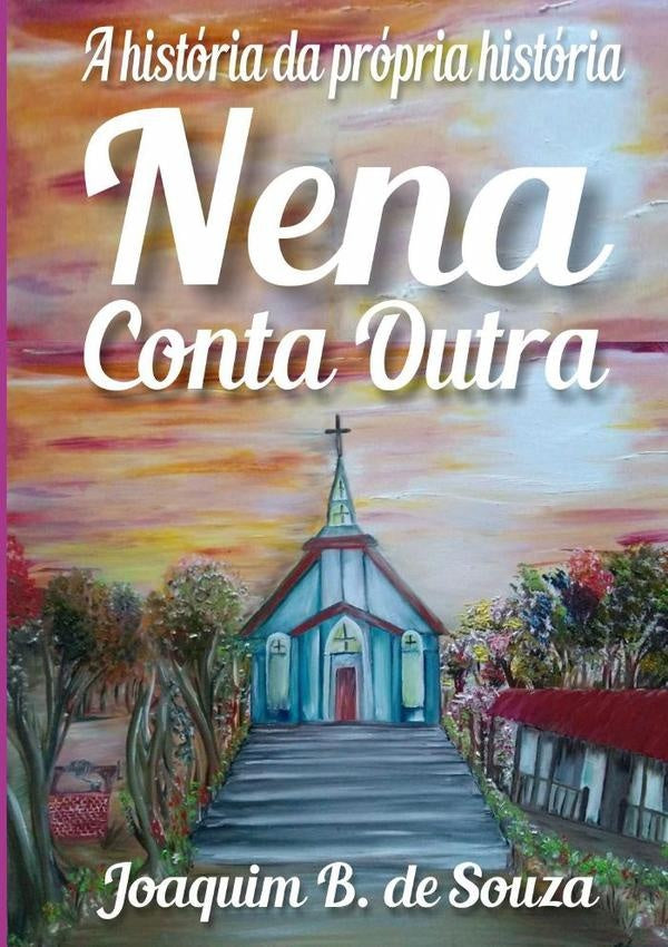 Nena Conta Outra | Joaquim B. De Souza