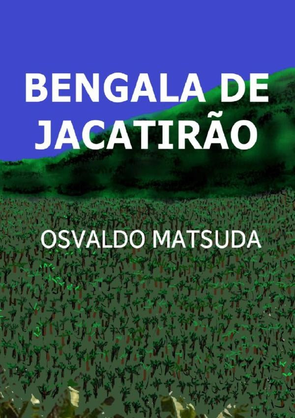 Bengala De Jacatirão | Osvaldo Matsuda