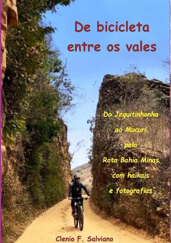 De Bicicleta Entre Os Vales | Clenio Figueiredo Salviano