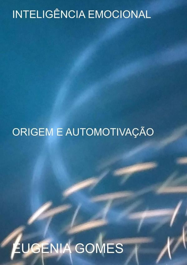 Inteligência Emocional | Eugenia Gomes
