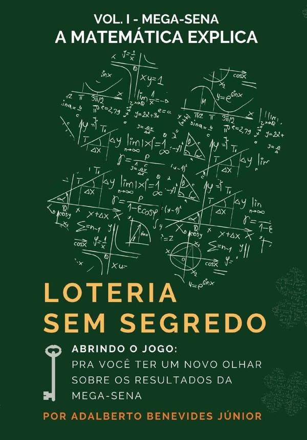 Loteria Sem Segredo | Adalberto Benevides Júnior