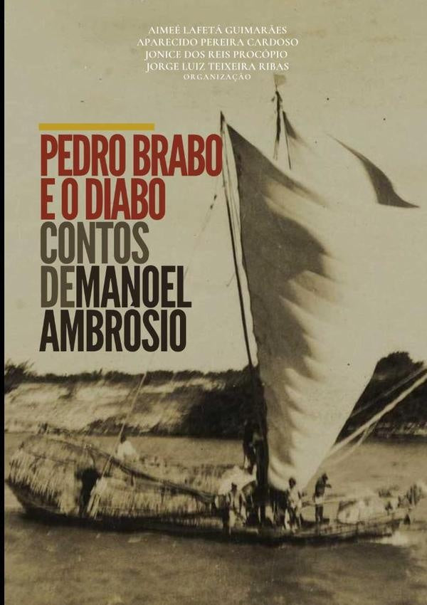 Pedro Brabo E O Diabo | Manoel Ambrósio Alves De Oliveira