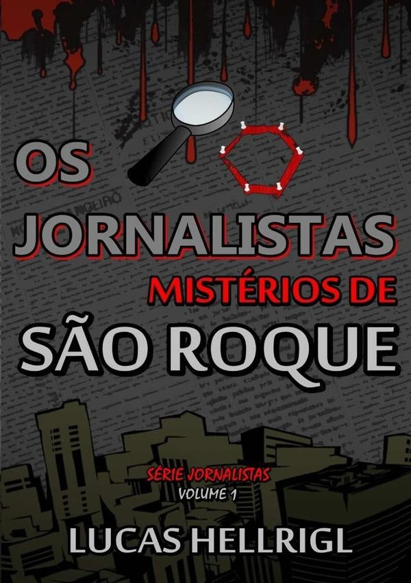 Os Jornalistas: Mistérios De São Roque | Lucas Hellrigl