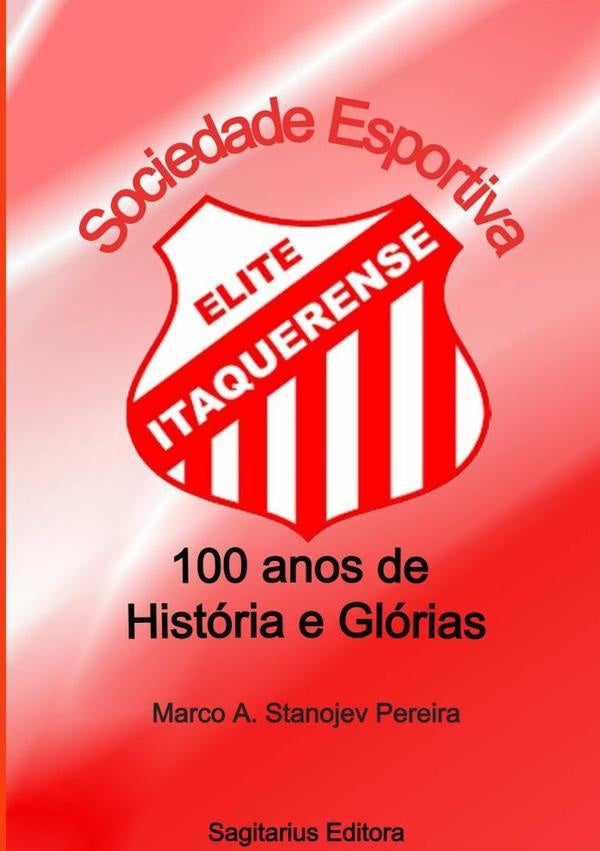 Sociedade Esportiva Elite Itaquerense | Marco A. Stanojev Pereira