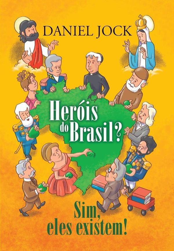 Heróis Do Brasil? Sim, Eles Existem! | Daniel Jock
