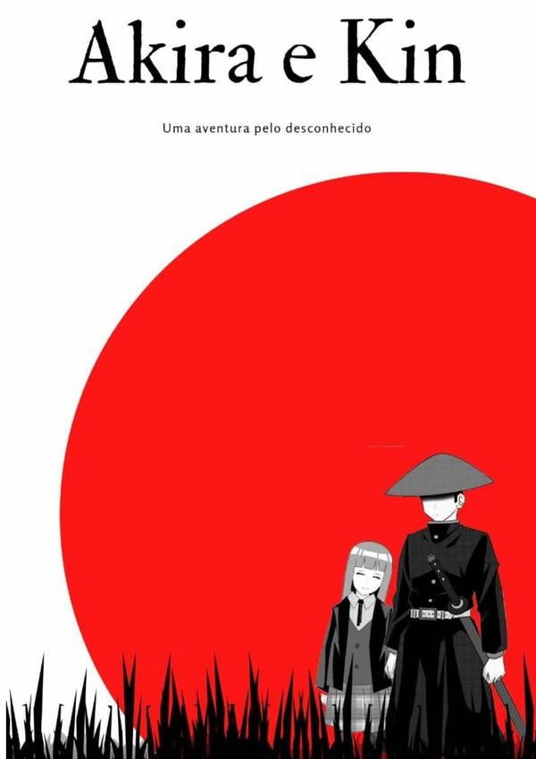 Akira E Kin | Guthierry Bernal Da Paixão