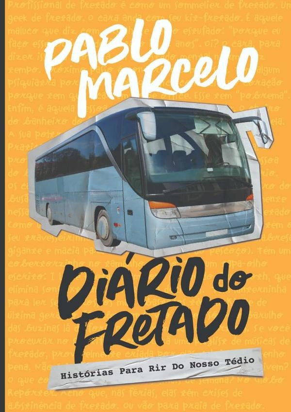 Diário Do Fretado | Pablo Marcelo