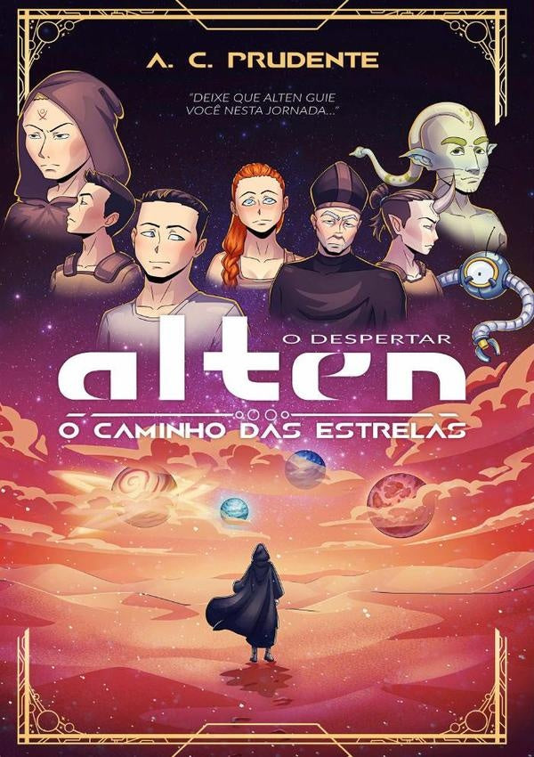Alten, O Caminho Das Estrelas | A. C. Prudente