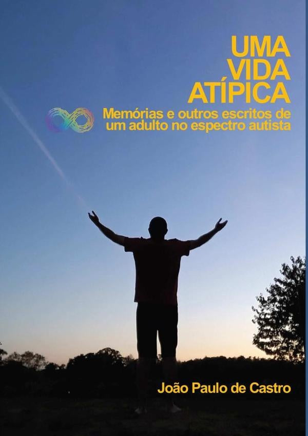 Uma Vida Atípica | João Paulo De Castro
